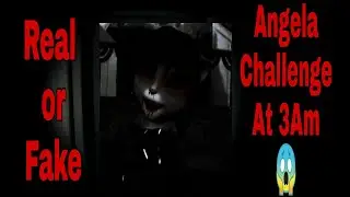 Haunted Angela Challenge || horror game || at 3am Its too scary 😱