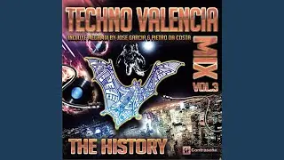 Techno Valencia Mix Vol. 3: Xpansions / Straggler / The Grial Saint / Que Siga La Fiesta / The...