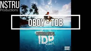 Oboy - TDB instrumental (Prod by NSTRU)