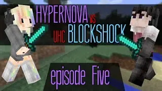 HyperNova vs BlockShock UHC :: Episode 5 :: Ravine!