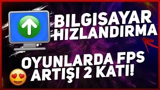 2022 BİLGİSAYAR HIZLANDIRMA VE OYUNLARDA FPS ARTTIRMA #FPS