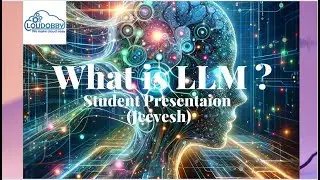 LLM (Large Language Models) | Jeevesh | Student Presentation