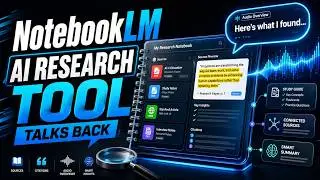 NotebookLM: The AI Research Tool That Talks Back