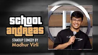 School Andreas - Stand Up Comedy By Madhur Virli @madhurvirli #standupcomedy #comedyvideo