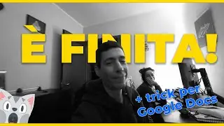 Vlog 3   'è finita' + un trucco per google docs 