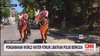 Pengamanan World Water Forum Libatkan Polisi Berkuda