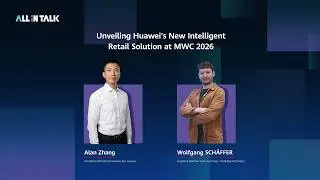 Exploring Huawei's Intelligent Retail Innovations at MWC 2026