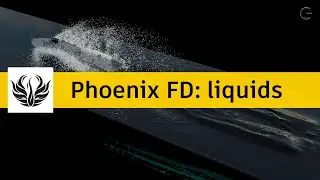 Phoenix FD 4. Часть 2. Разбор динамики жидкости. Cg-school.org