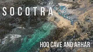 Socotra - Hoq cave & Arher Beach - 2018
