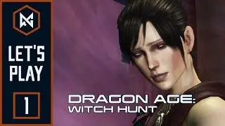 Witch Hunt (part 1) | Dragon Age: Awakening [BLIND]