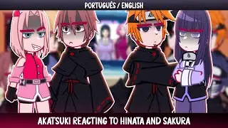 ▪︎Akatsuki reacting to Hinata and Sakura▪︎ ◆Bielly - Inagaki◆
