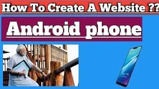 Titel: How to create A Website||Android phone