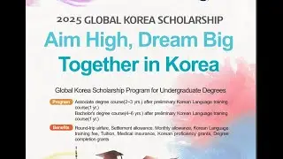 2025 GLOBAL KOREA SCHOLARSHIP APPLICATION GUIDELINES EXPLAINED. (GKS-U)