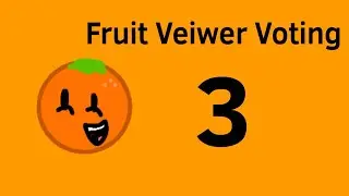 Fruit Veiwer Voting #3