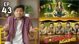 Ep 43 | Golmaal Again