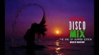 ♥️ITALO DISCO MIX ♥️ THE END OF SUMMER EDITION 🎧MIXED BY JOCKER BOY🎧👍🎶
