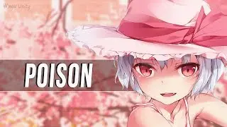 Nightcore - Poison (Rosendale) | Lyrics