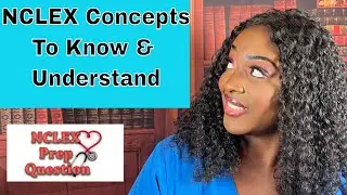 NCLEX Concepts in Nursing
