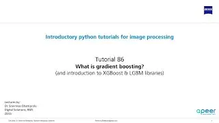 Tutorial 86 - Introduction to Gradient Boosting and XGBoost & LGBM libraries in python
