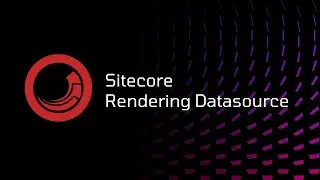 Sitecore - Rendering Datasource