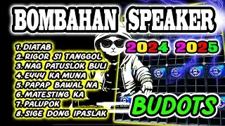 BOMBAHAN SPEAKER 2024 NONSTOP BUDOTS DISCO REMIX