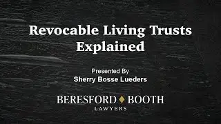Revocable Living Trusts Explained