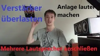 Verstärker überlasten wie geht das Musikanlage lauter machen Subwoofer / Lautsprecher zu viel Watt