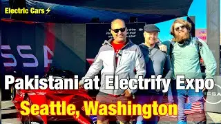 Pakistani Solo Traveller at Electrify Expo Seattle Washington 🇺🇸 | Electric Cars, E-Bikes and More