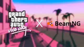 Vice City in Beam.NG?!
