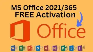 How to Install and Activate Microsoft office 2021 For Free