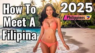 How To Find A Filipina