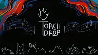Torch Drop OST Sneak Peek!