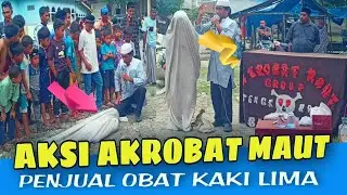 MERINDING‼ Aksi Akrobat Maut Penjual Obat Kaki Lima dengan Ending Membagongkan...