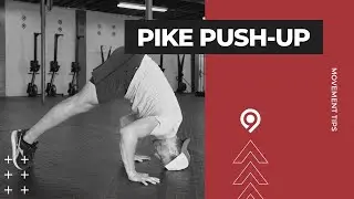 Movement Tip: Pike Push-Up