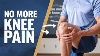 Strong Knees: Eliminate Knee Pain