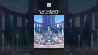 Maxing out Fountain of Lucine in Version 4.6! | Genshin Impact