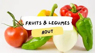 🍉 Fruits & légumes d'Août