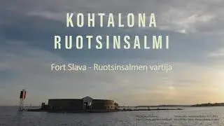Tietoherkku verkkoluentona: Fort Slava – Ruotsinsalmen vartija.