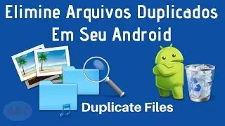 Como Apagar Arquivos Duplicados No Android.