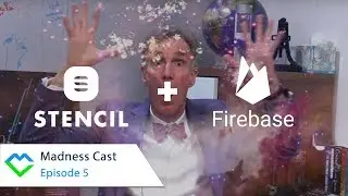 Episode 5 - Using StencilJS with Firebase