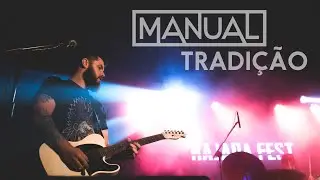 Manual - Tradição (Ao Vivo Rajada Fest)