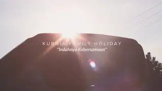 KURNIA FAMILY - Trip to Pangandaran
