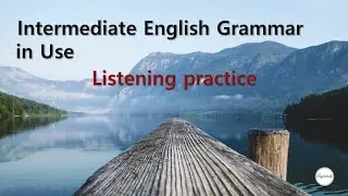 35. Intermediate English Grammar in Use_Unit 35