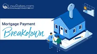 Mortgage Payment Breakdown