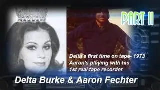 Aaron records Delta Burke's first performance on tape-1973- Part II