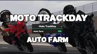 [NEW BIKE!] Moto Trackday Project Script Hack - Auto Farm Mobile/PC [Pastebin]