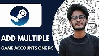 How To Add Multiple Steam Game Accounts on One PC  - 2025 (Very Easy)