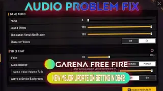 Free fire new ob42 Update || Major Changes in New Ob42 Update || Fix ingame Sound Problems