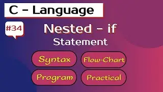 Nested if statement in c programming | nested if else | decision control statement | program example