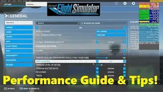 FS2020: Performance Guide & Tips - Plus, All of My Own Settings in the Sim!